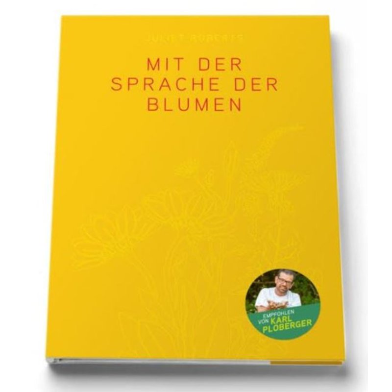 Mit der Sprache der Blumen (Gebundene Ausgabe, 2021)